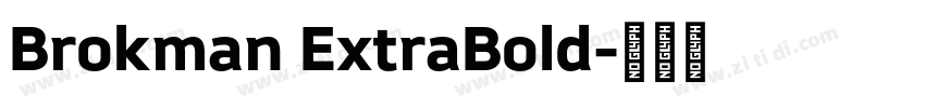 Brokman ExtraBold字体转换